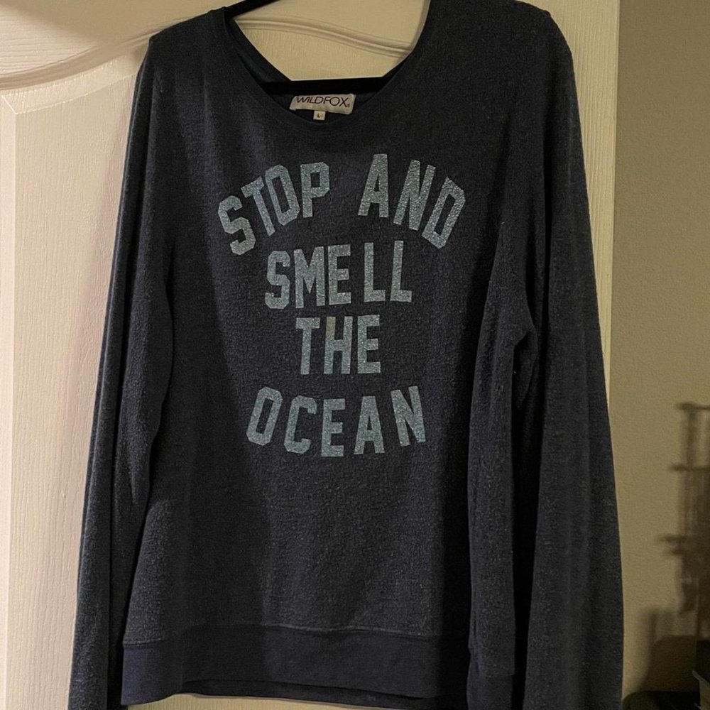 "stop and smell the ocean" wildfox jumper